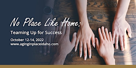 3rd Annual No Place Like Home Conference: Teaming Up for Success