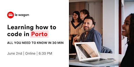 [Online] Le Wagon Porto | All you need to know in 30 min