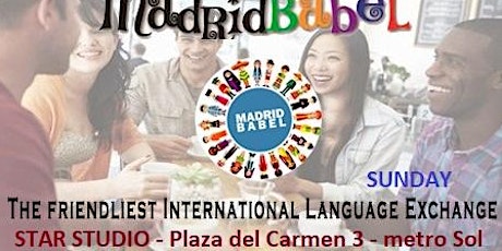 GREAT LANGUAGE EXCHANGE EVERY SUNDAY IN MADRID entradas