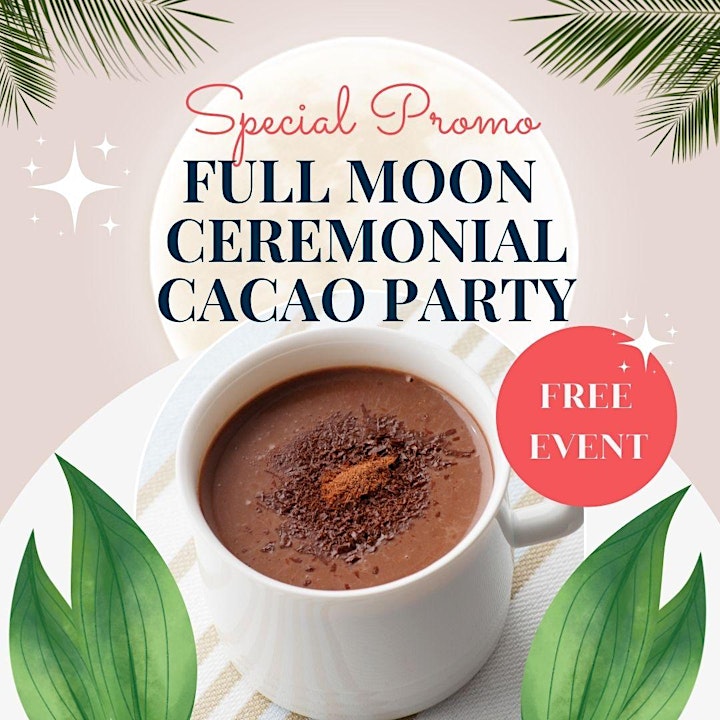 Full Moon Ceremonial Cacao Release Party image