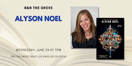 Alyson Noel signs STEALING INFINITY at BN The Grove tickets