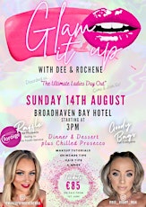 GLAM IT UP WITH DEE & ROCHENE tickets
