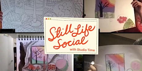 Studio Time: Still Life Social