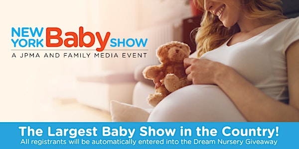 New York Baby Show, May 20 & 21, 2017