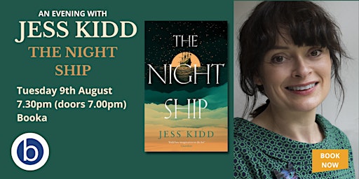 An Evening with Jess Kidd - The Night Ship