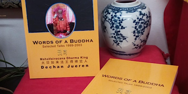 Studying the Master's Path:  Words of a Buddha:  Selected Talks 1999-2003