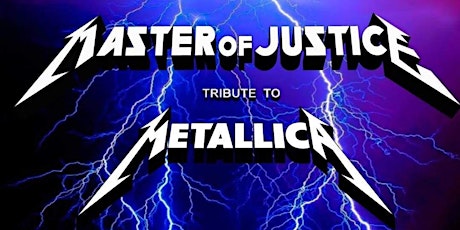 Slackwater Brewing Presents Metallica Tribute/Master of Justice tickets