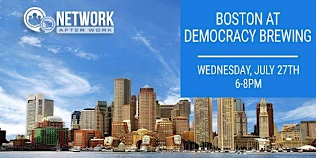 Network After Work Boston at Democracy Brewing tickets