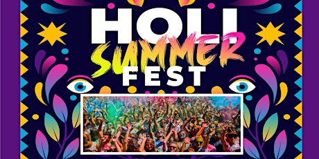 Holi Summer Fest