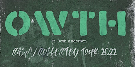 OWTH (Acoustic - featuring Seth Anderson) + Special Guests