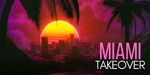 Miami Takeover - Learn the Basics on Crypto/NFTs