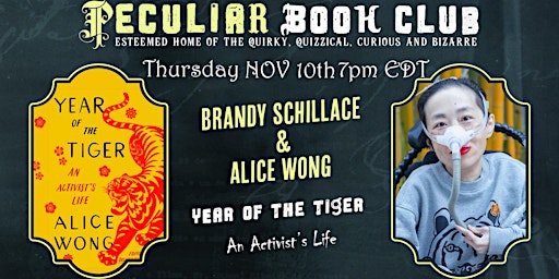 Nov 10th: Year of the Tiger with Alice Wong (Disability Visibility)!
