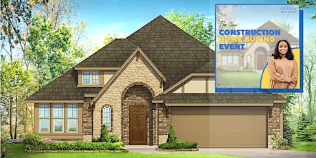 Looking to purchase a New Construction Home, find out where to begin? tickets