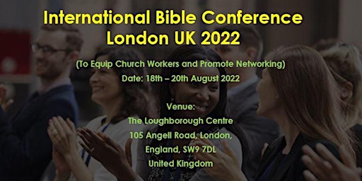 International Bible Conference London UK, 2022