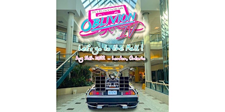 OBLIVION IV - Let's Go To The Mall!		  80's & 90's Car & Culture Show