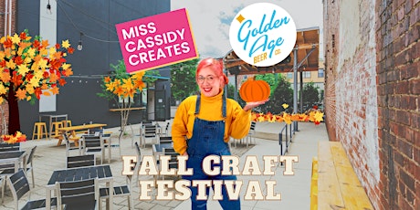 Miss Cassidy Creates at Golden Age Beer Company: Fall Craft Festival