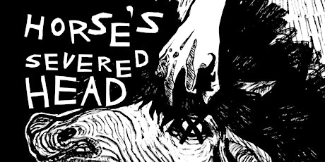 "Horse's Severed Head" - Album Launch tickets