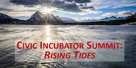 Eastside Civic Incubator Summit - RISING TIDES primary image