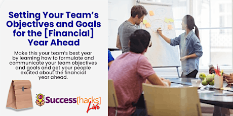 Setting Your Team’s Objectives and Goals for the [Financial] Year Ahead billets