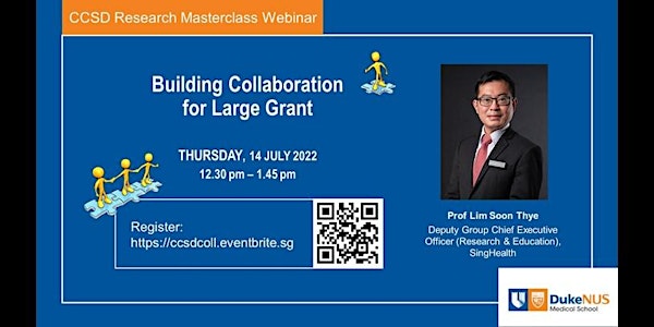 CCSD Research Masterclass Webinar: Building Collaboration for Large Grant