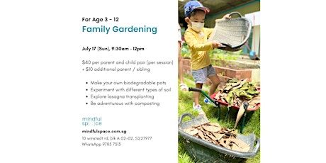 Family Gardening (July) tickets