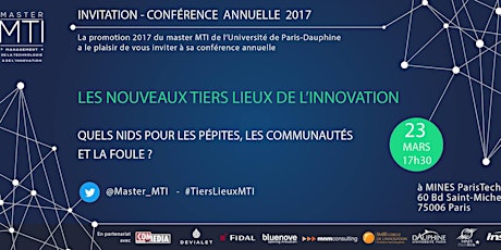 Image principale de Conférence Master MTI 2017: Les tiers lieux de l'innovation - Quels nids pour les pépites, les communautés et la foule ?