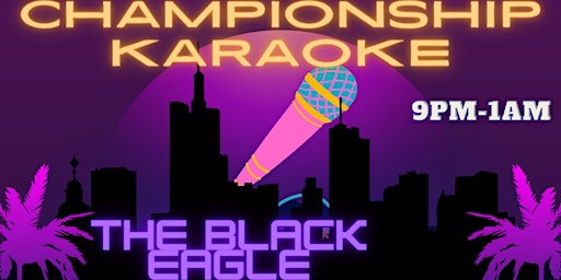 Championship Karaoke Weekly Competition at The Black Eagle