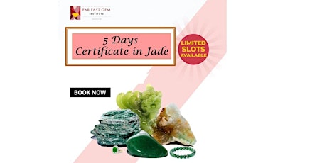5 Days Certificate in Jade (SEPT  12,13,14,15,16)