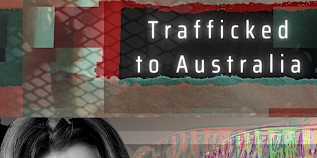 Canberra Screening Trafficked to Australia tickets