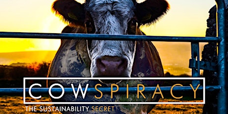 Cowspiracy: The Sustainability Secret - Film & Food Evening primary image