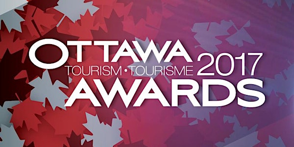 2017 Ottawa Tourism Awards