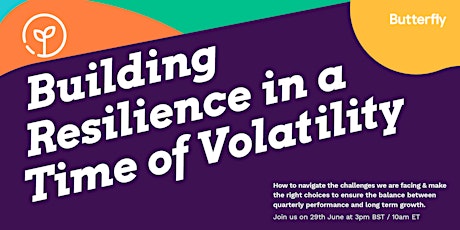 Building Resilience in a time of Volatility with Heineken & Colgate tickets