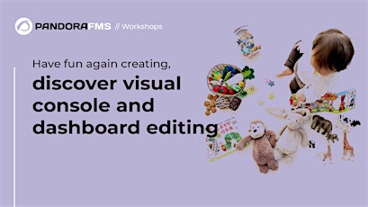 Have fun again creating, discover visual console and dashboard editing entradas