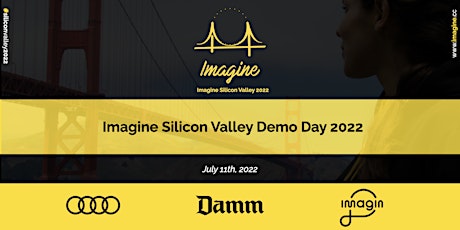 Imagine Silicon Valley Demo Day 2022 tickets