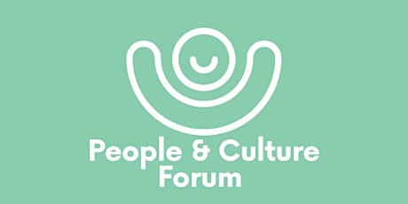 People and Culture Forum AUGUST - Real Workplace Resilience