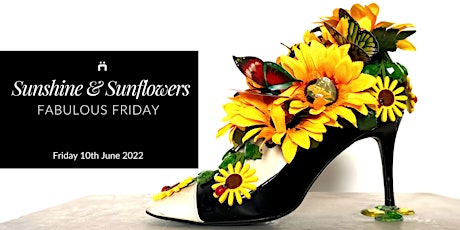 Fabulous Friday : Sunshine & Sunflowers (monthly for members only)