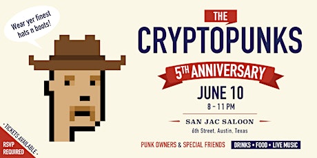 Hauptbild für The CryptoPunks 5th Birthday Party in Austin for Consensus 2022