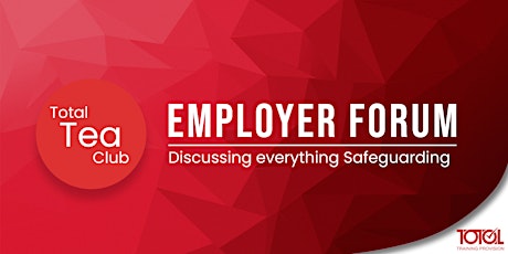 Employer Forum | Safeguarding tickets