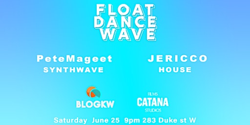 FLOAT WAVE- Local Kitchener DJ PeteMageet Synthwave|| Jericco Techno