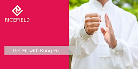 Get Fit with Kung Fu: Beginners Workshop