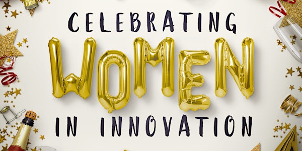 2017 Celebrating Women in Innovation