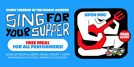 'Sing for Your Supper' - Open Mic Night tickets