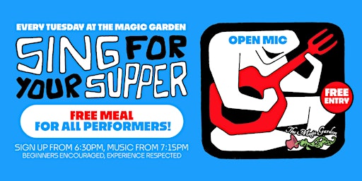 'Sing for Your Supper' - Open Mic Night