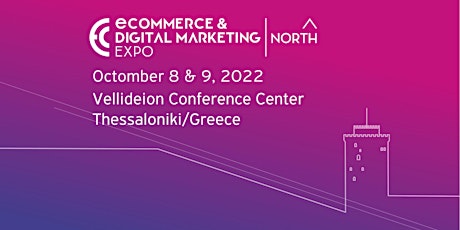eCommerce & Digital Marketing Expo North 2022 tickets