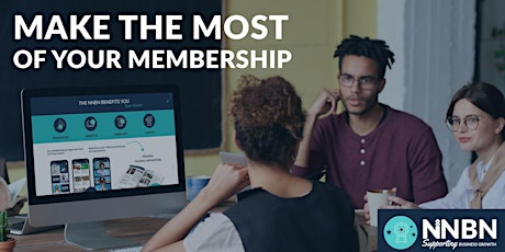 NNBN "Make The Most Of Your Membership" tickets