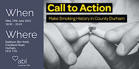 Call To Action - Making Smoking History in County Durham tickets