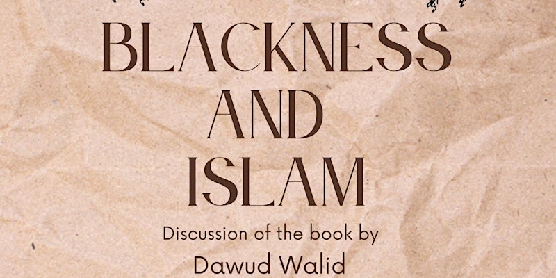 Blackness and Islam