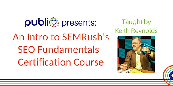 An Introduction to SEMRush's SEO Fundamentals Certification Course