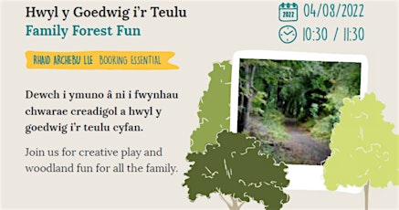 Hwyl y Goedwig i'r Teulu ||  Family Forest Fun tickets