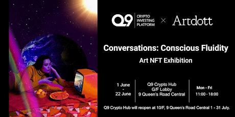 'Conversations: Conscious Fluidity' - Art NFT Exhibition